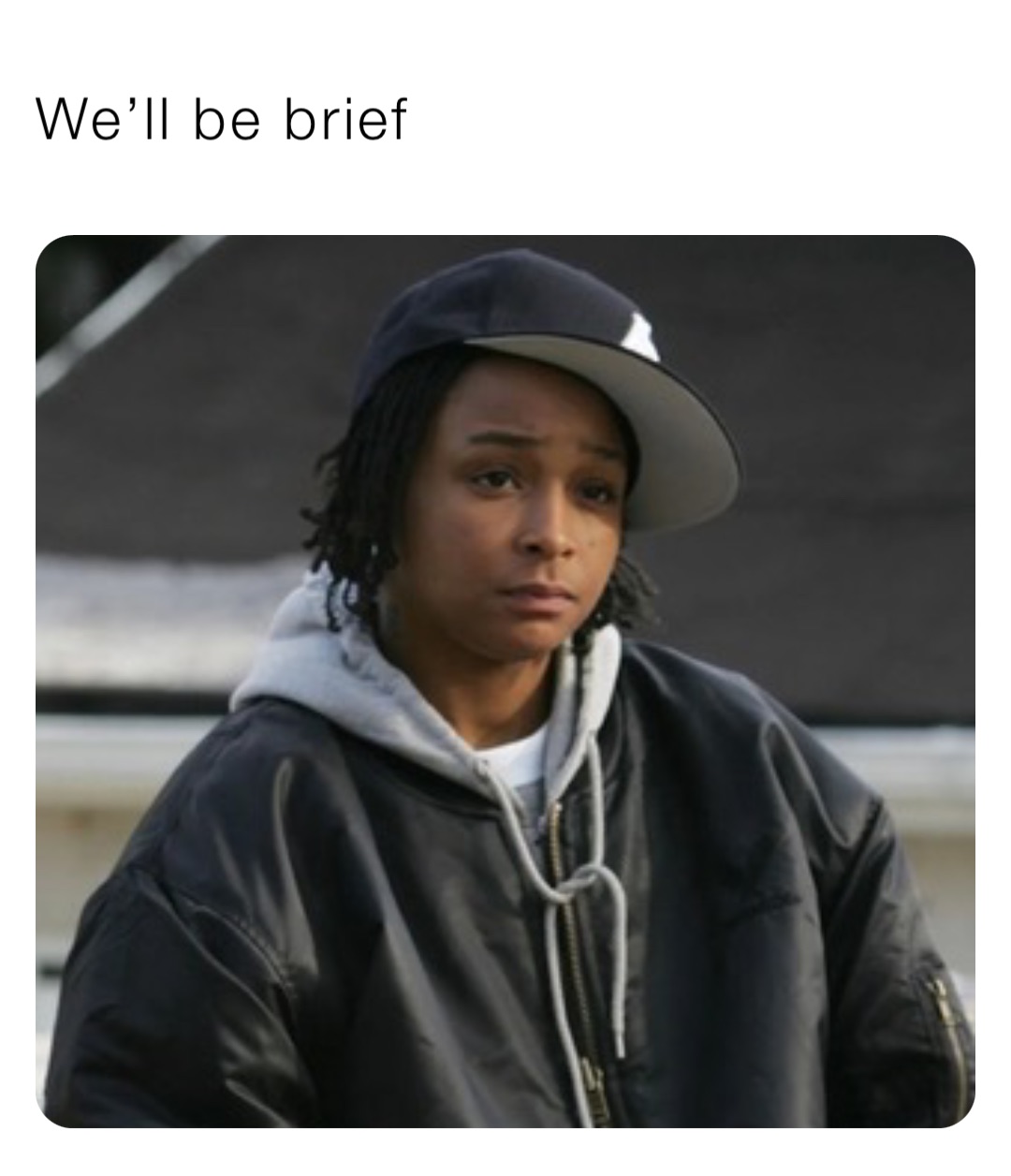 We’ll be brief
