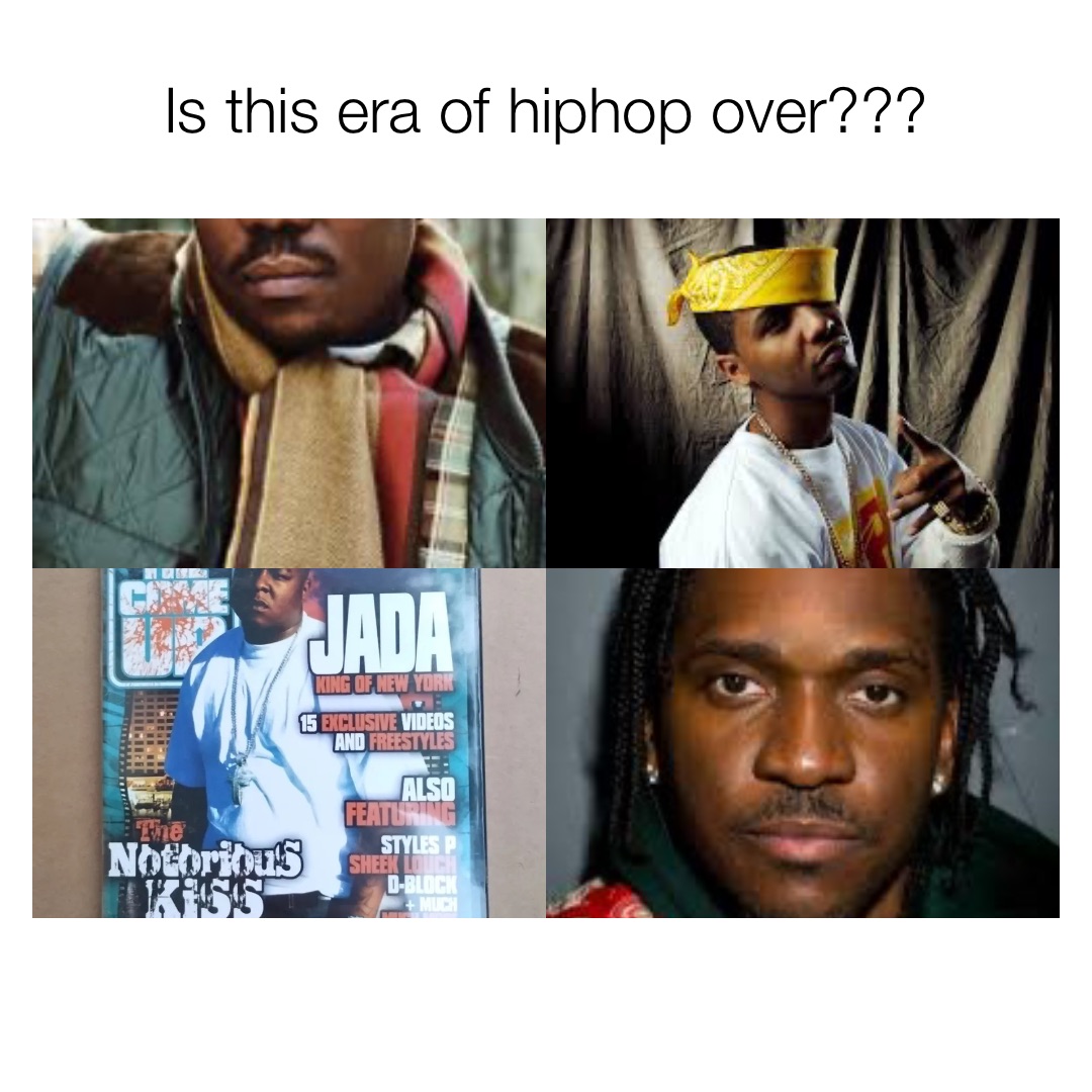 Is this era of hiphop over???