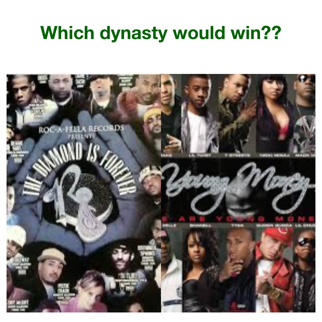 Which dynasty would win??