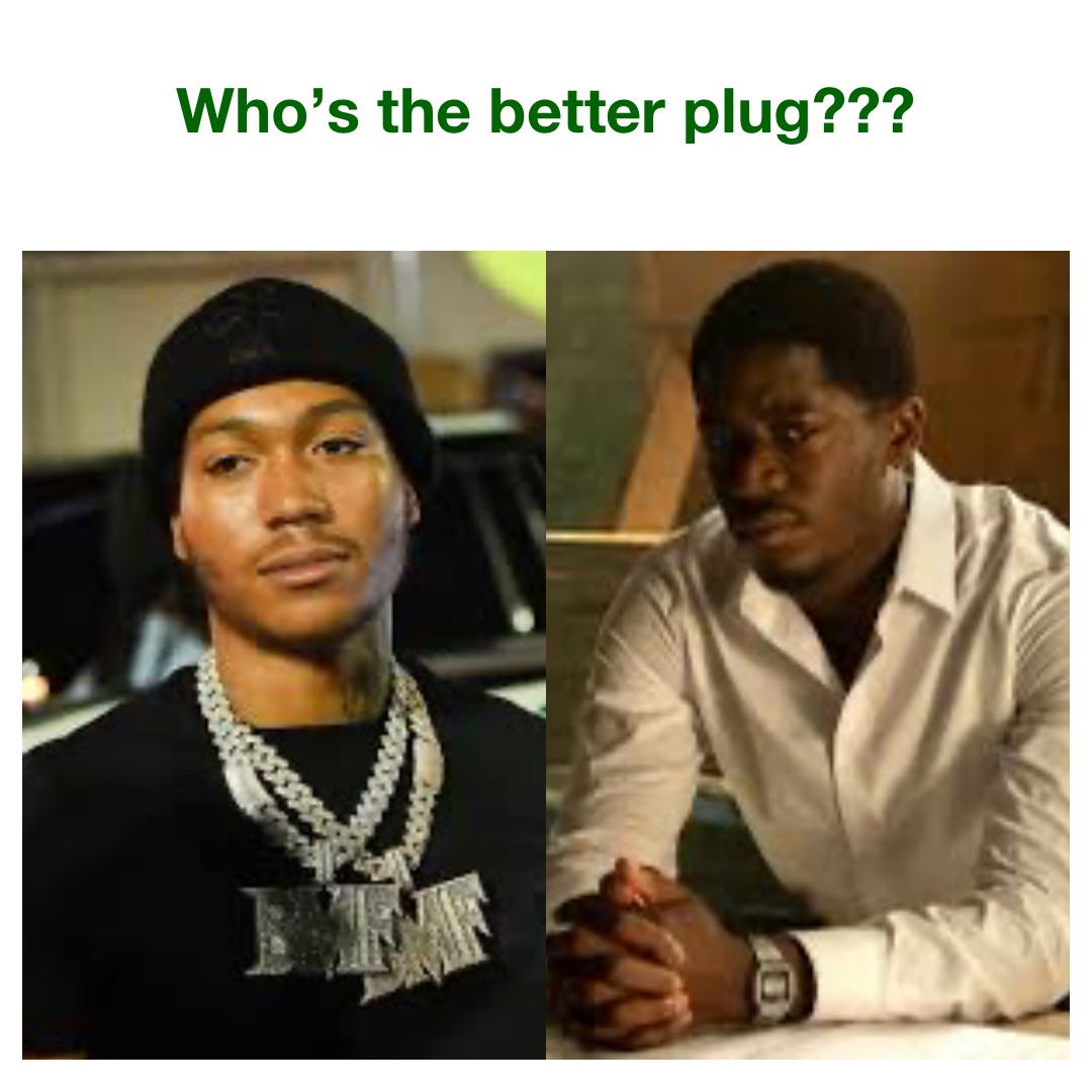 Who’s the better plug???
