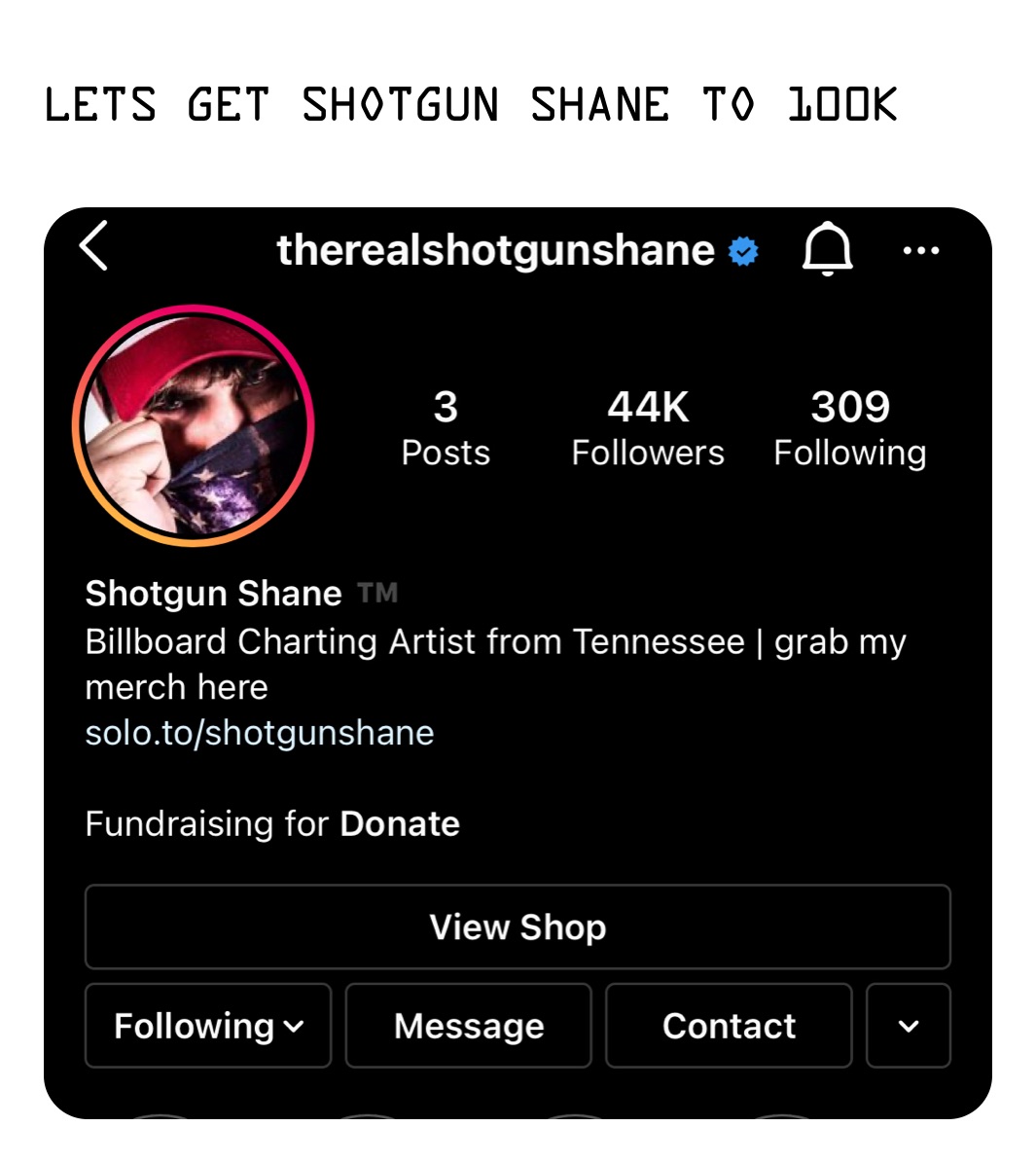 lets get shotgun shane to 100k 