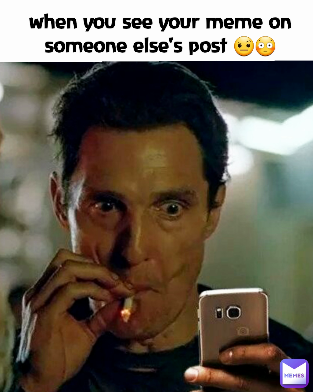 when you see your meme on someone else's post 🤨😳