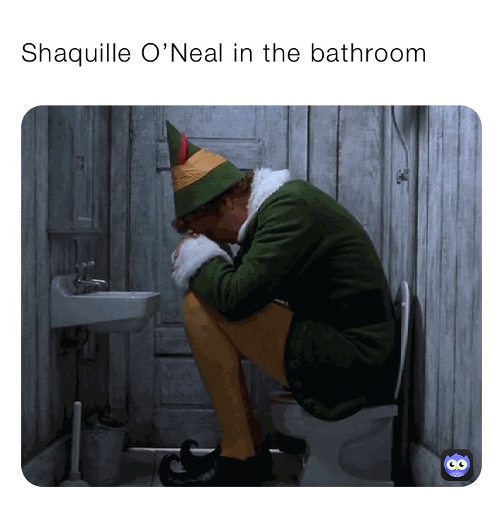 Shaquille O’Neal in the bathroom 