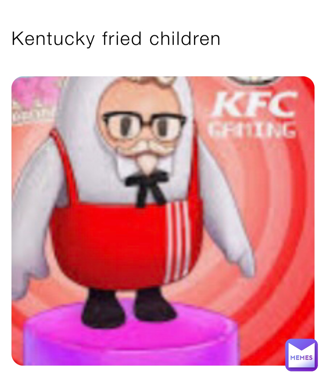 Kentucky fried children