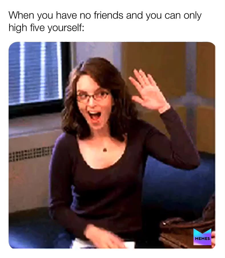 relatable isn’t it
