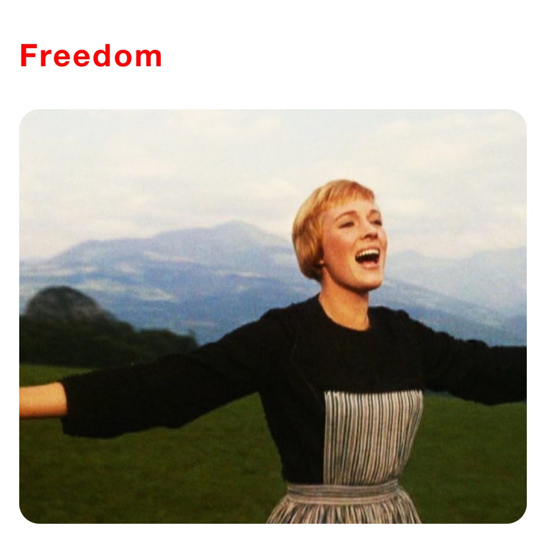 Freedom