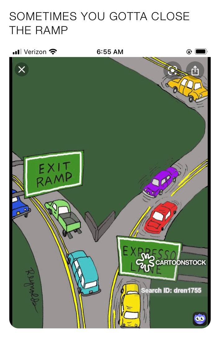 SOMETIMES YOU GOTTA CLOSE THE RAMP