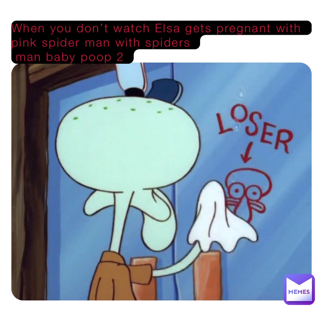 When you don’t watch Elsa gets pregnant with pink spider man with spiders
 man baby poop 2