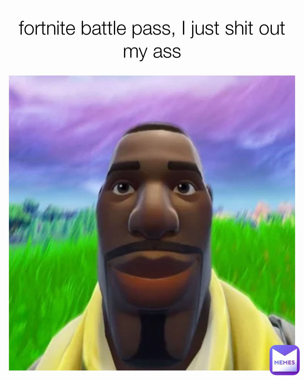 fortnite battle pass, I just shit out my ass
