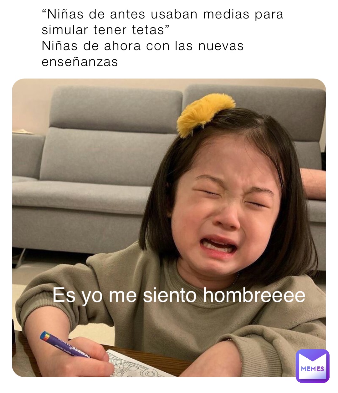 “Niñas de antes usaban medias para simular tener tetas”
Niñas de ahora con las nuevas enseñanzas Es yo me siento hombreeee