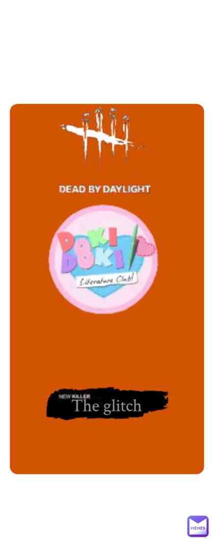 To be honest with you I am really obsessed with dead by daylight I’m pretty sure the same thing with you guys I see in the Internet that people are making their own fanmade concepts so I decided to make my own which is DDLC I am focusing on monika aka the glitch as the killer I can’t really figure out what her power or perks could be so you gonna to have to figure out what could be in the comments leave your best opinions I would like to see it just remember it doesn’t mean it will happen. #deadbydaylight #DDLC