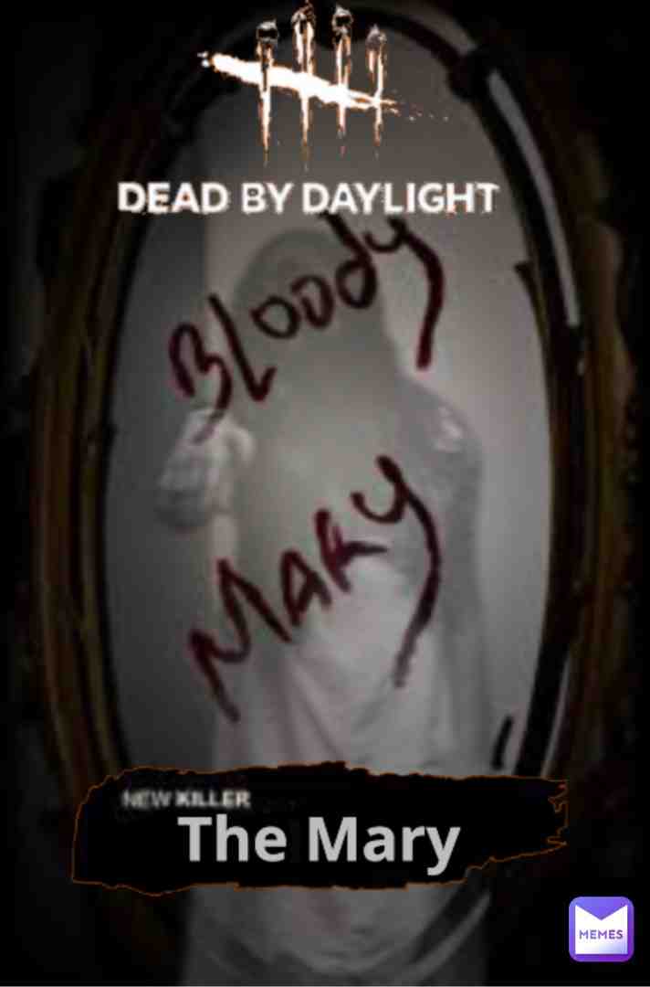 If bloody mary was in dead by daylight. #deadbydaylight #bloodymary