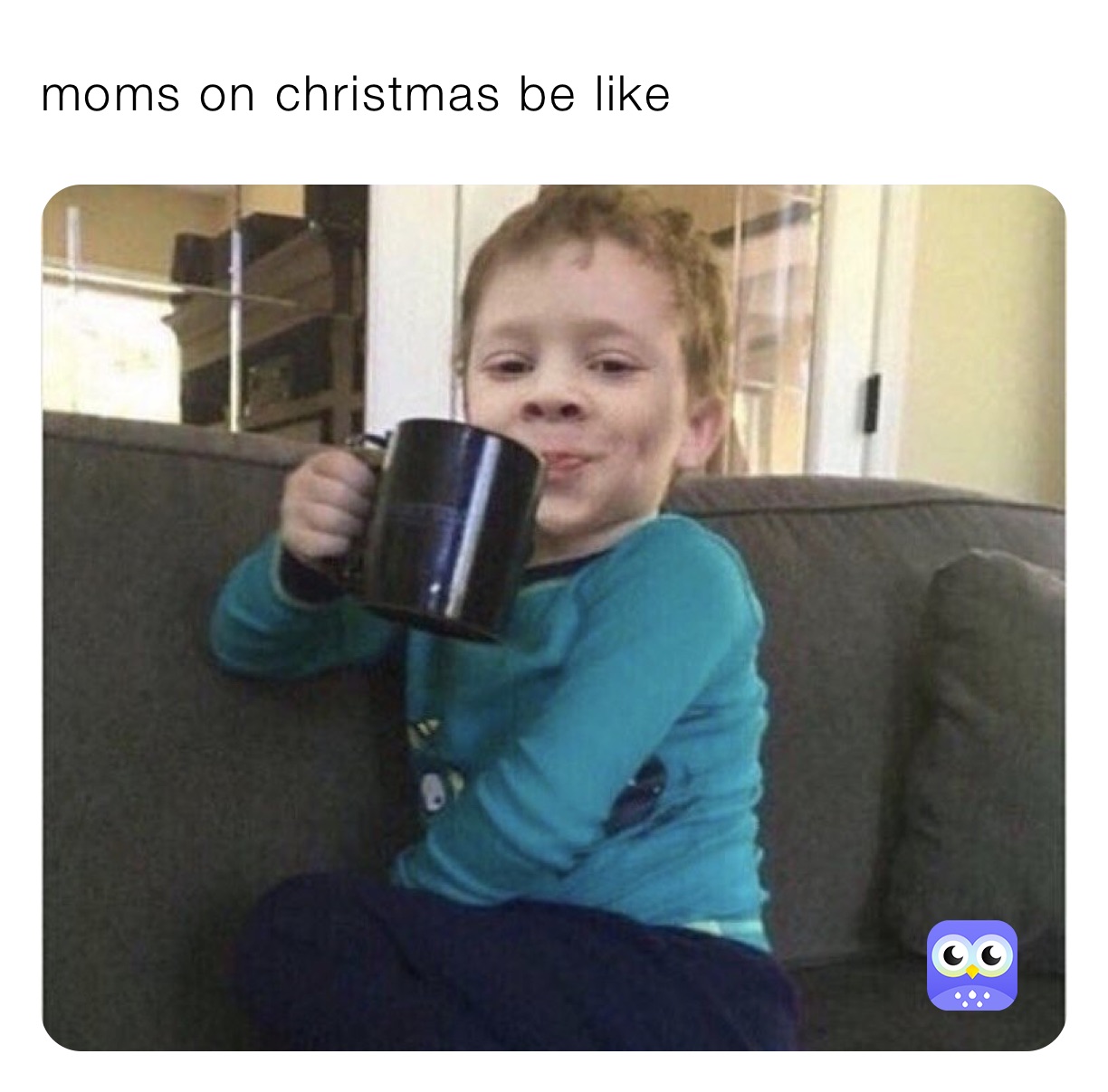 moms on christmas be like 