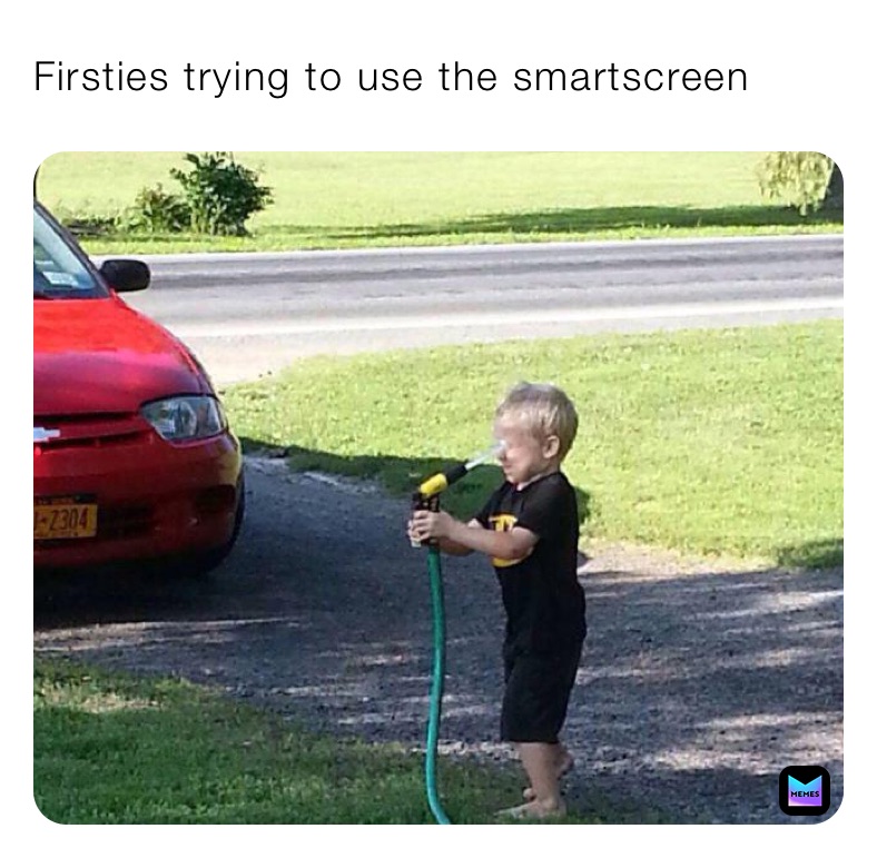 Firsties trying to use the smartscreen