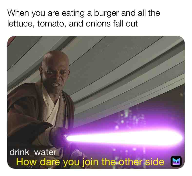 It be like that sometimes   #Burger