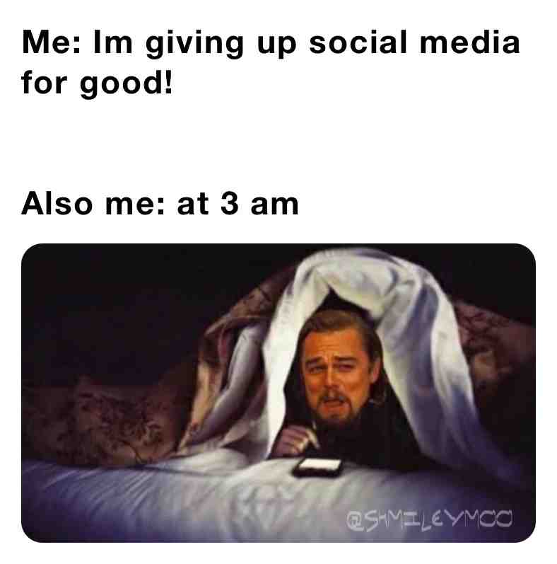 Every night. Who can relate.