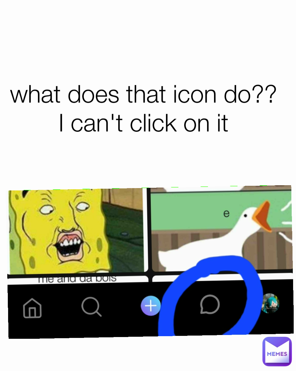 what does that icon do?? I can't click on it
