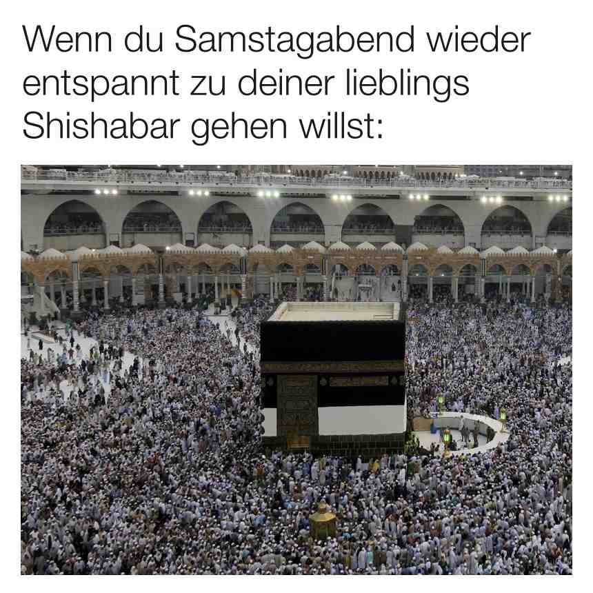 Man kennt’s    #shishabar  #spast  #mekka