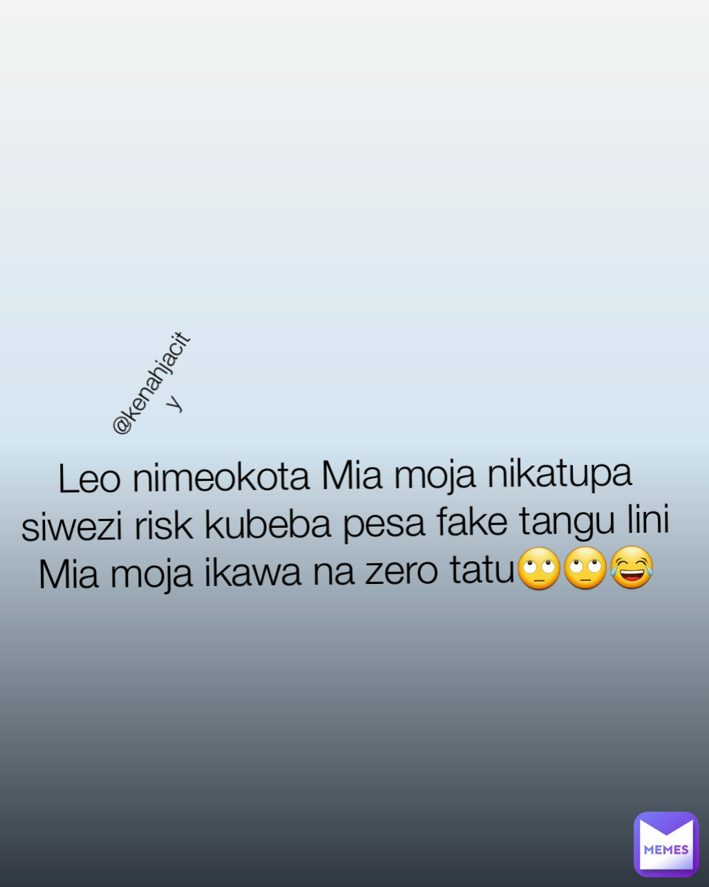Leo nimeokota Mia moja nikatupa siwezi risk kubeba pesa fake tangu lini Mia moja ikawa na zero tatu🙄🙄😂 @kenahjacity 