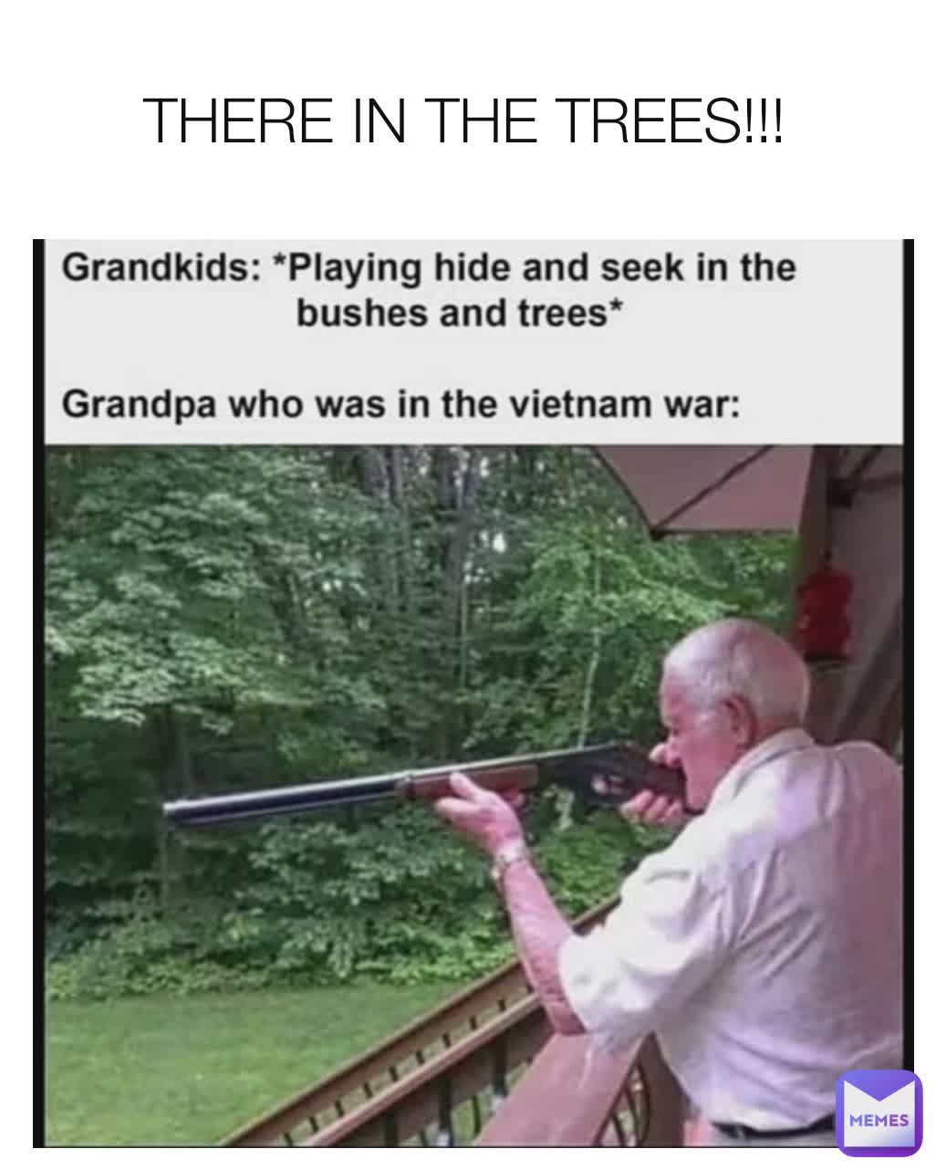 THERE IN THE TREES!!!