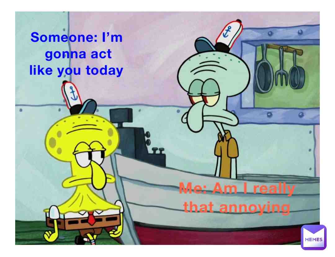 They can’t do it better then me #spongbob #krabypatties #identical #squidwardmemes #work #spongebobmemes