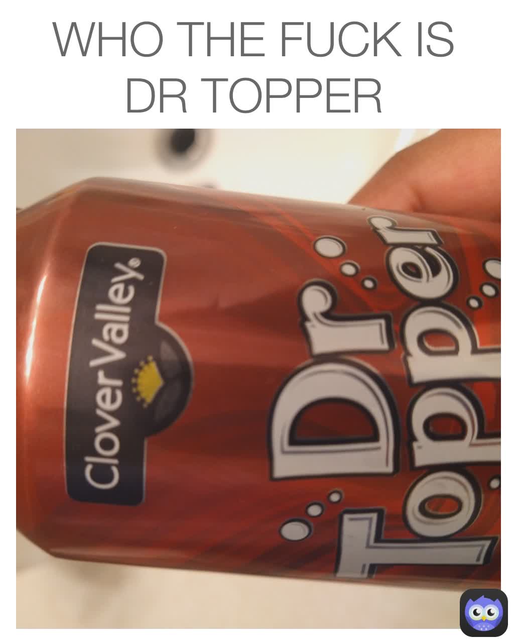 WHO THE FUCK IS DR TOPPER