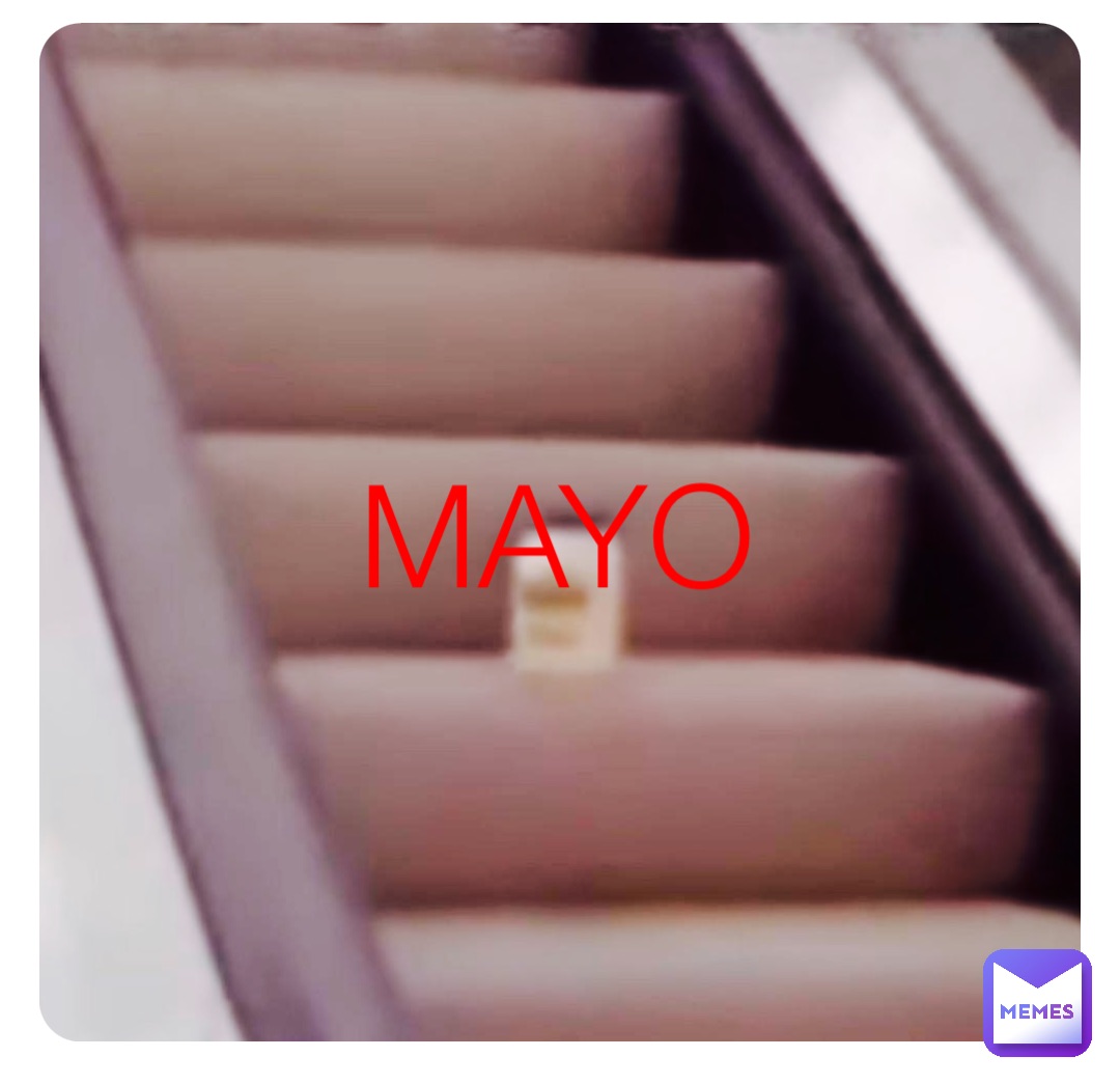 MAYO