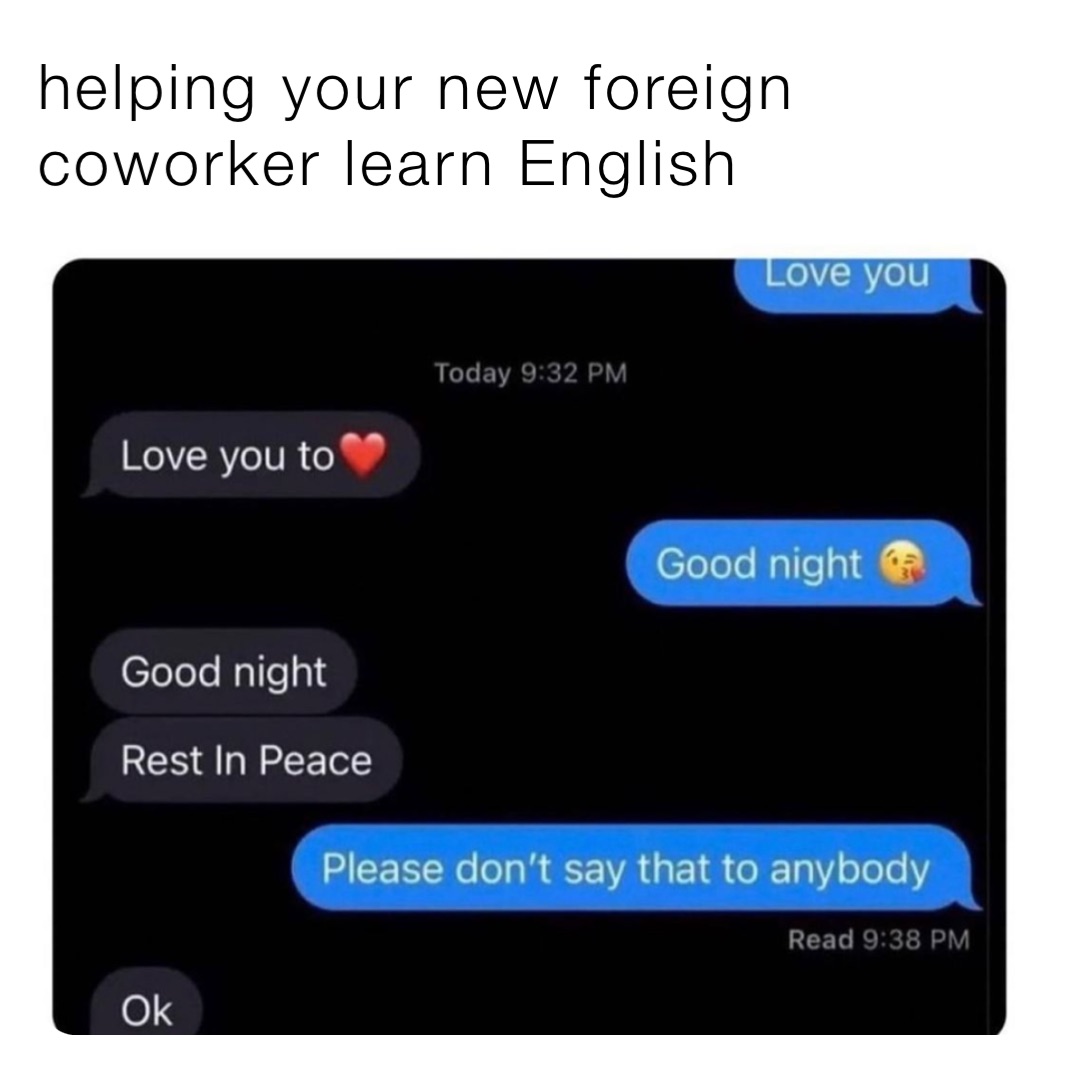helping your new foreign coworker learn English