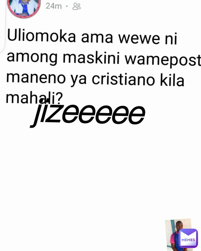 jizeeeee