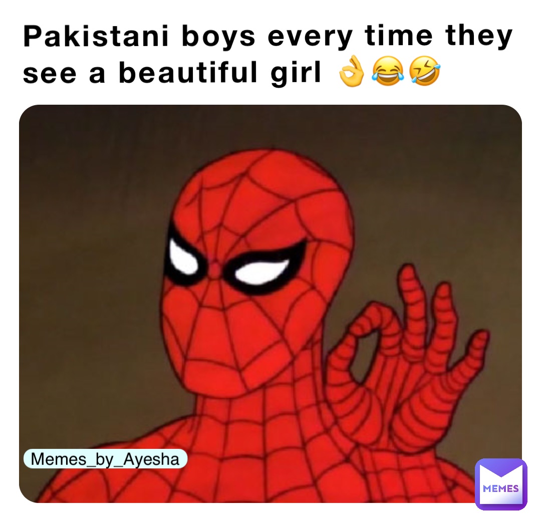 Pakistani boys every time they see a beautiful girl 👌😂🤣