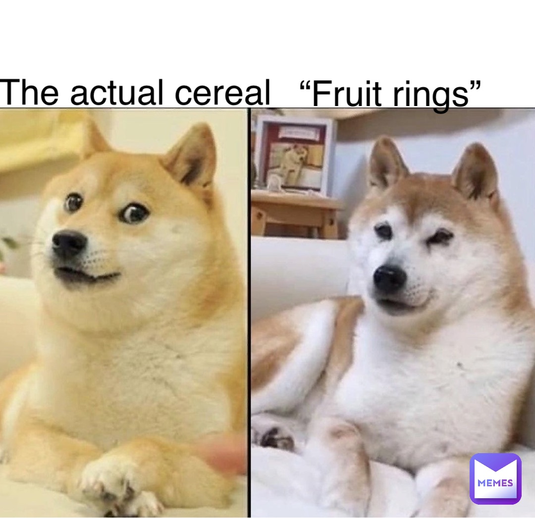 The actual cereal “Fruit rings”