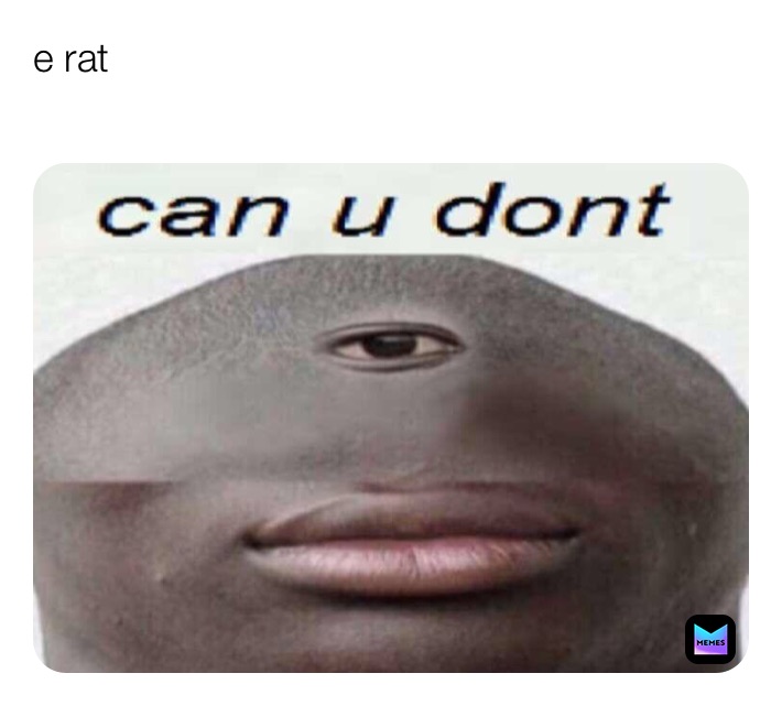 e rat
