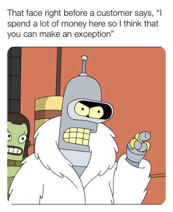 .
.
.
.
.
#customerservice #retail #funny #memes #customer #customersbelike #work #meme #retailmemes #sales #retailproblems #worklife #lol #letmespeaktoyourmanager #customerservicelife #like #wirelessstore #salesassociate #salesrepresentative #dankmemes #cellphonestore #customerservicememes #funnymemes #business #job #customersatisfaction #fashion #marketing #customers