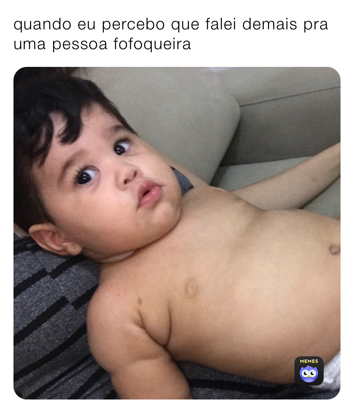quando eu percebo que falei demais pra uma pessoa fofoqueira 