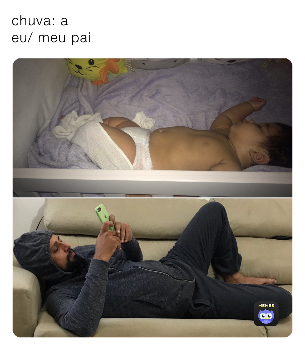 chuva: a
eu/ meu pai  meu pai 