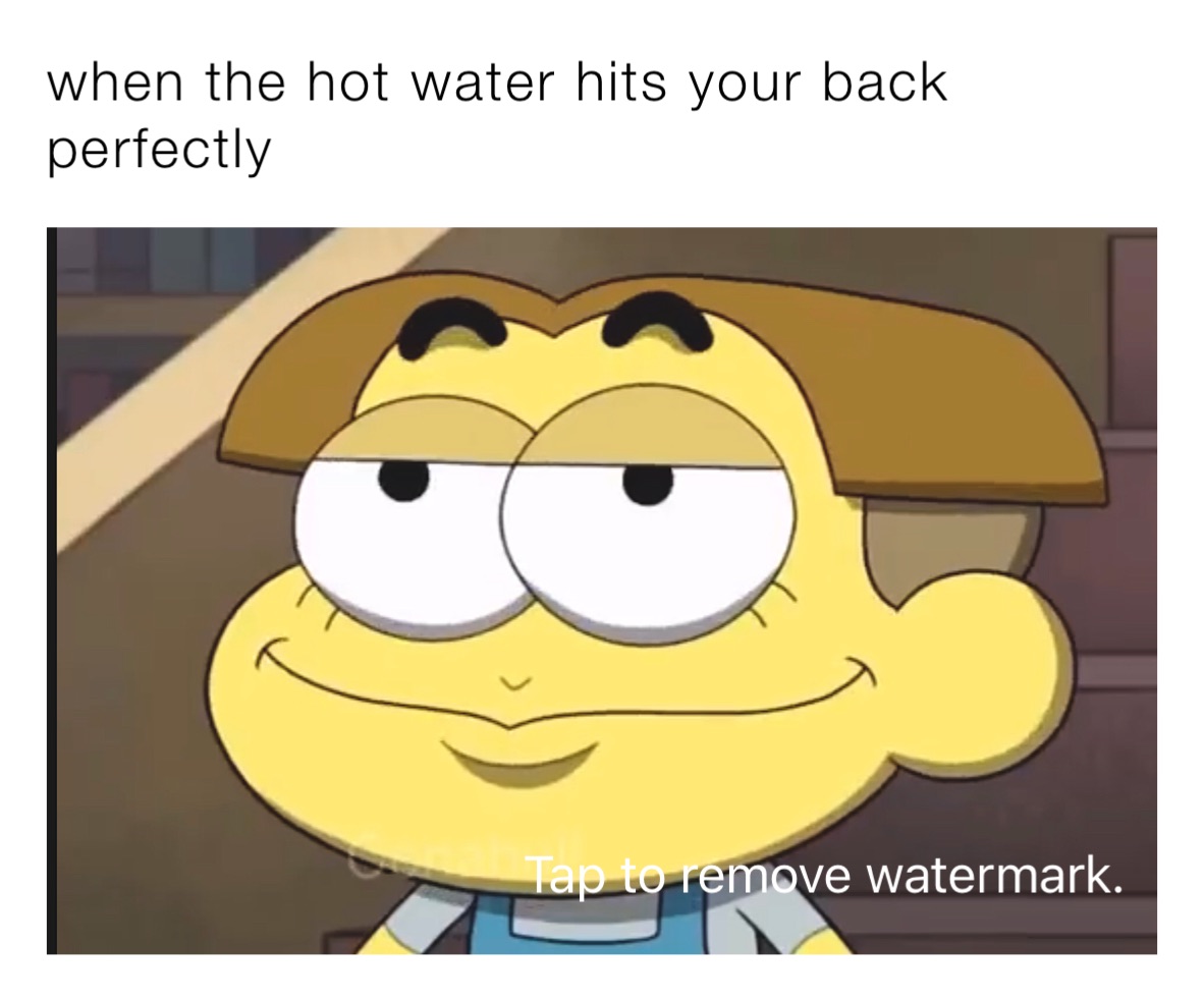 when-the-hot-water-hits-your-back-perfectly-thissswayyy-memes