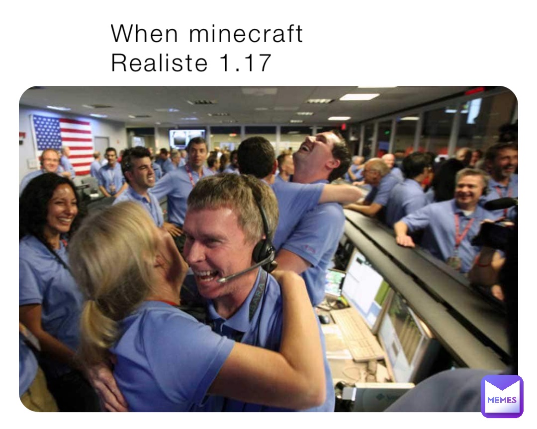 When minecraft 
Realiste 1.17