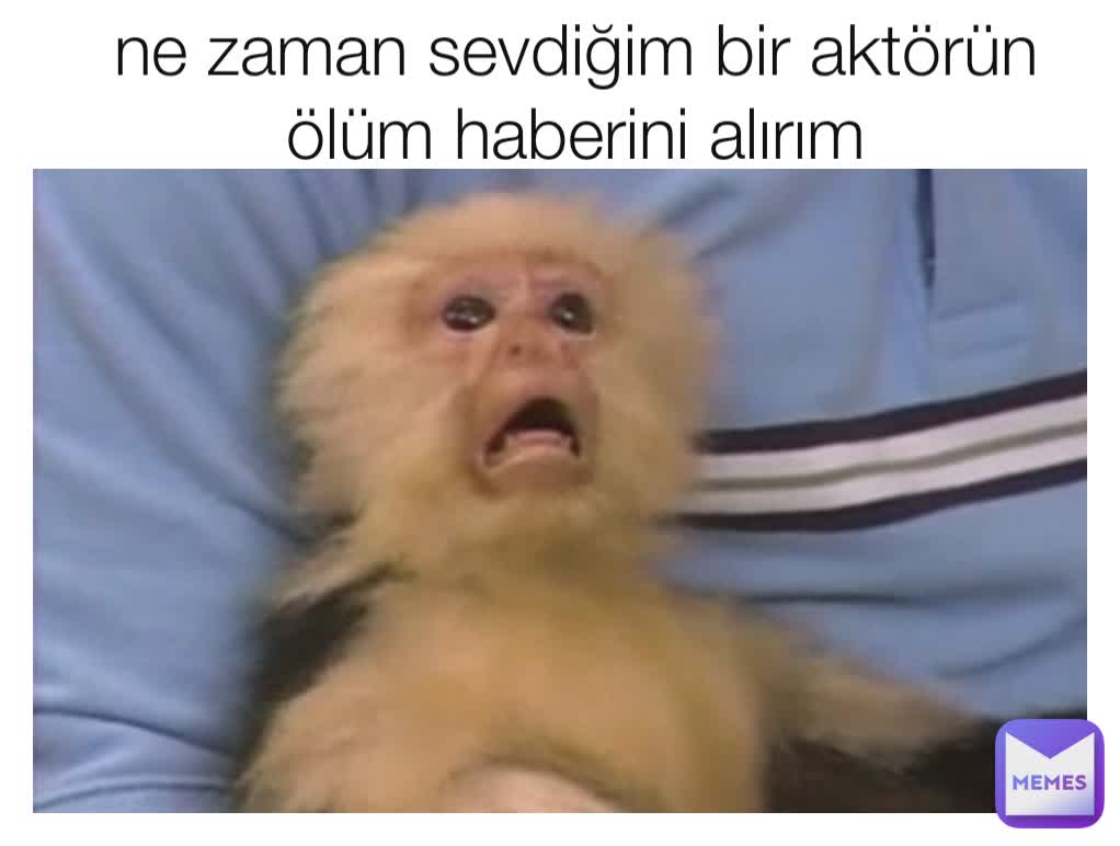 ne zaman sevdiğim bir aktörün ölüm haberini alırım