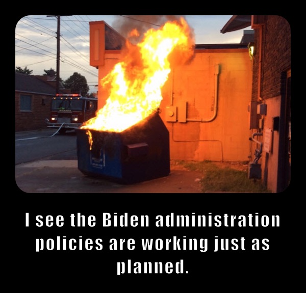 I see the Biden administration policies are working just as planned.