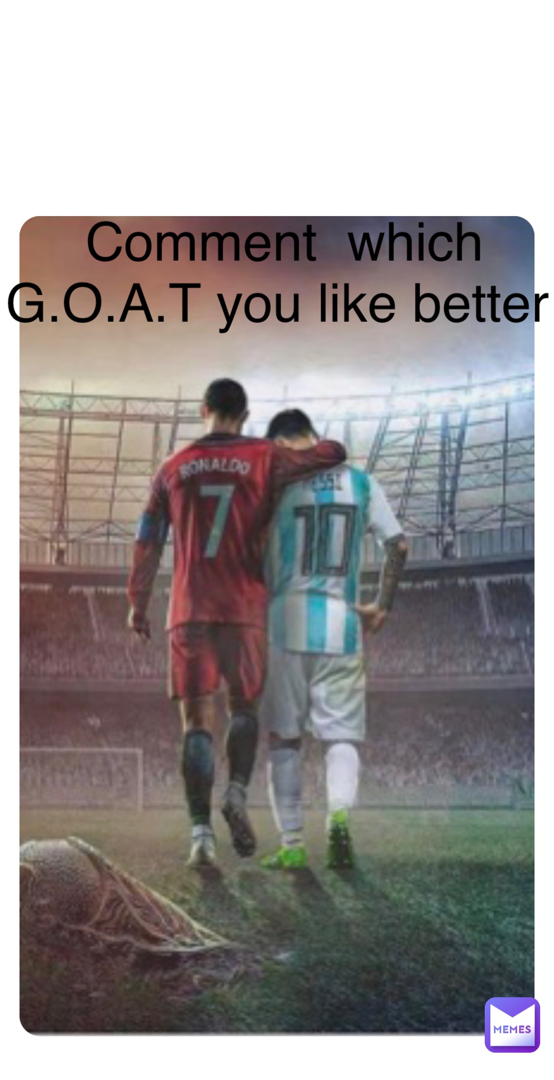 Double tap to edit Comment  which G.O.A.T you like better